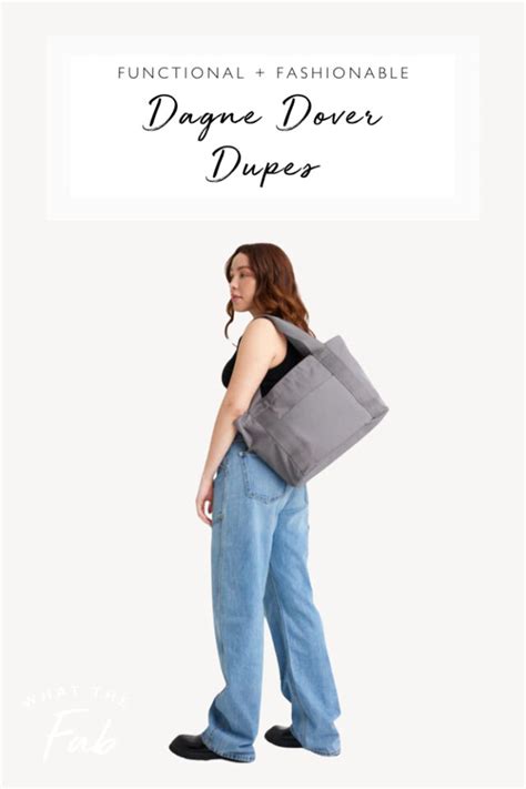 7 Dagne Dover Dupes: Functional and Fashionable for WAY .